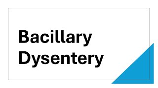 Bacillary Dysentery [upl. by Saibot]