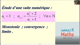 Etude dune suite  Monotonie  Convergence  limite 2ième Bac [upl. by Epolenep]