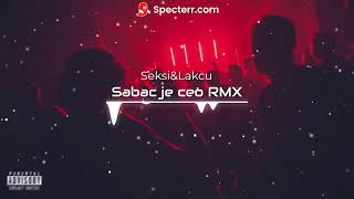 Lakcu x Seksi  Sabac je ceo RMX TikTok speed up [upl. by Sacrod]