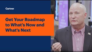 Get Your Roadmap to What’s Now and What’s Next l Gartner Conferences [upl. by Atir]