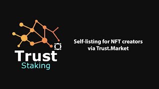 Trust Market selflisting for NFT creators [upl. by Nivlak]