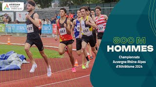 Finale A  800M Hommes  Championnats Auvergne RhôneAlpes 2024 [upl. by Ised623]