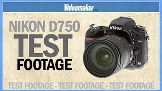 Nikon D750 Review Test Footage  Videomaker [upl. by Rabbaj]