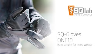 SQ Gloves ONE10  Handschuh für jedes Wetter [upl. by Ainnos]