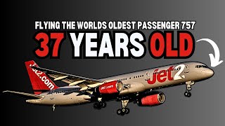 Flying on the Oldest Passenger 757 in the world  Jet2 GLSAI Trip Report [upl. by Voletta185]