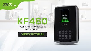 ZKTeco KF460 VIDEO TUTORIAL [upl. by Aihsekin]