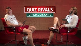 Milner v Lallana  Who is the LFC quizmaster [upl. by Irem]