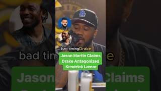 Jason Martin Claims Drake Antagonized Kendrick Lamar [upl. by Ezmeralda174]