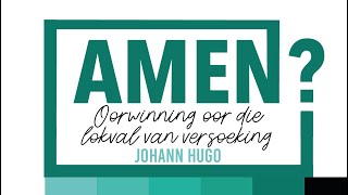 JOHANN HUGO  AMEN  OORWINNING OOR DIE LOKVAL VAN VERSOEKING  17 SEPTEMBER 2023 [upl. by Znerol]