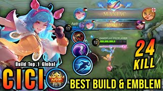 24 Kills  2x MANIAC New Hero Cici Best Build and Emblem  Build Top 1 Global Cici  MLBB [upl. by Amelie]