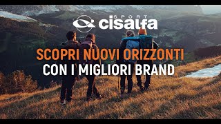 Cisalfa Outdoor  Scopri nuovi orizzonti [upl. by Asikal]