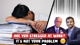 Are you stressed at work not your problem 🙂  Do watch it [upl. by Enirolf]