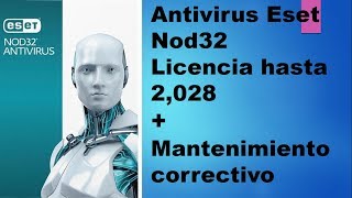 Mantenimiento Correctivo  Antivirus Eset Nod32 licencia hasta el año 2028 [upl. by Erma934]