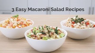 3 Easy Macaroni Salad Recipes [upl. by Ynatil]