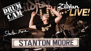 Zildjian LIVE  Stanton Moore  Drum Cam [upl. by Zwart709]