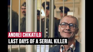 Execution day of Andrei Chikatilo [upl. by Gabrielli]