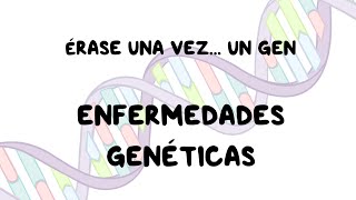 ¿Qué son las enfermedades genéticas  Vídeo explicativo Parte 1 [upl. by Eirlav471]