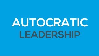 What is Autocratic Leadership [upl. by Anomor]