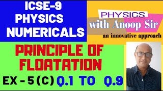 PHYSICS ICSE CLASS9 NUMERICALS ON PRINCIPLE OF FLOATATION [upl. by Albertine]