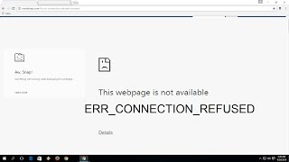 How to Fix ERRCONNECTIONREFUSED In Chrome Windows 10817 [upl. by Raphaela65]