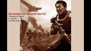 Echoes of Valor Suite [upl. by Arras]