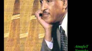 Tilahun Gessesse  አንዳንድ ነገሮች  Andand Negeroch [upl. by Ahsilet548]