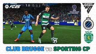 CLUB BRUGGE vs SPORTING CP  UEFA Champions League 202425  EA SPORTS FC 25 [upl. by Ydnahs193]