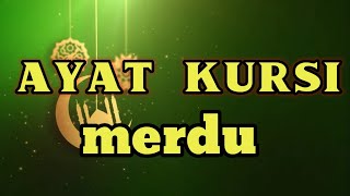 LANTUNAN AYAT KURSI merdu sekali [upl. by Ebby171]