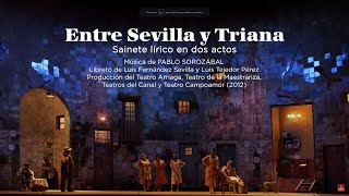 Tráiler Entre Sevilla y Triana  Teatro de la Zarzuela [upl. by Groh]