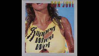 B3 Id Die For You  Bon Jovi – Slippery When Wet 1986 Original US Vinyl Album HQ Audio Rip [upl. by Onailil]