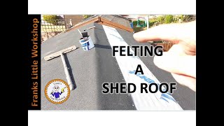 Felting a shed roof [upl. by Heber]