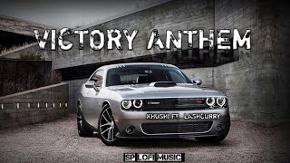 VICTORY ANTHEM  Khushi Ft amp Lashcurry  SlowedReverb  Badi Bat Chit Industry Ke Logo Se [upl. by Oina]