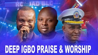 deep igbo Praise amp worship songs gospel selection 2024 FT Gov Paul Nwokocha Able Cee amp Abel Orja [upl. by Kosiur380]