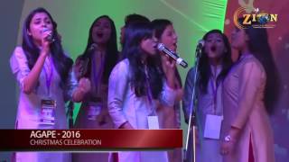 Zion Christmas Celebration  Agapé 2016  Agnus Dei EnglishHindiHebrew [upl. by Enrica677]