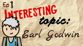 Interesting Topic Earl Godwin Ep1 [upl. by Aihseit]