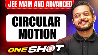 CIRCULAR MOTION in One Shot All Concepts amp PYQs Covered  JEE Main amp Advanced [upl. by Nonnad]