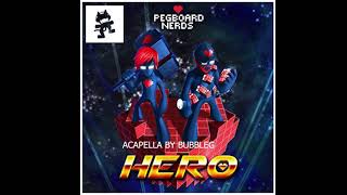 Pegboard Nerds  Hero feat Elizaveta ACAPELLA HQ [upl. by Trinee]