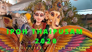 BEST IPOH THAIPUSAM 2020 4K [upl. by Calandra68]