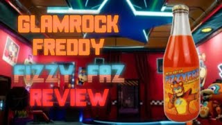 Glamrock Freddy Fizzy Faz Review [upl. by Zolner]