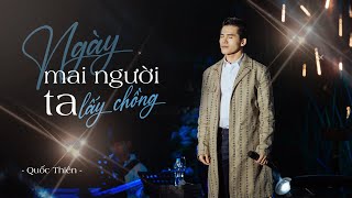 Ngày Mai Người Ta Lấy Chồng  Thành Đạt  Quốc Thiên cover  Sáng tác  Đông Thiên Đức [upl. by Filahk]