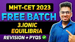 MHTCET 2023 Class 12th  One Shot  PYQs 2022  3Ionic Equilibria asc Abhishek Sir Chemistry [upl. by Valenka468]