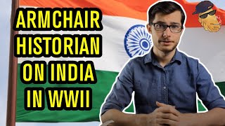 Review of The Armchair Historians WW2 From Indias Perspective [upl. by Nyraa71]