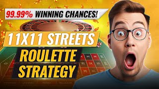 11x11 Streets Roulette Strategy 9999 Winning Chances 😮 [upl. by Bibi]