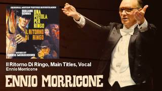 Ennio Morricone  Il Ritorno Di Ringo Main Titles Vocal  feat Maurizio Graf [upl. by Syd805]