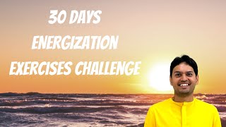 30दिन चुनौती  प्राण शक्ति संचारक व्यायाम  30 Days Energization Exercises Challenge [upl. by Acitel]