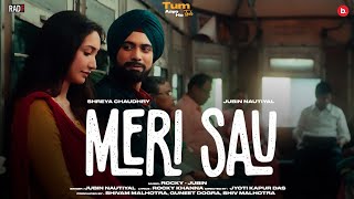 Meri Sau Official Video  Jubin Nautiyal  Rocky Khanna  Shreya Chaudhry  Jyoti  RadF [upl. by Ekralc]