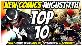 Top 10 New Comic Books August 7th 2024 🔥 Reviews Covers amp Giveaway [upl. by Ecinue504]