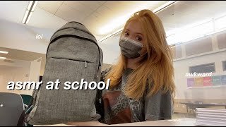 ASMR at my high school awkward [upl. by Ensoll]