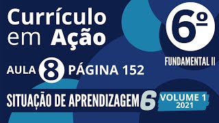 📚📝 6º ANO  CURRÍCULO EM AÇÃO VOL 1  SITUAÇÃO DE APRENDIZAGEM 6 [upl. by Ahsaten]