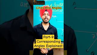 Lines and Angles  Part9  Corresponding Angles Explained 📐✨maths k2institute [upl. by Dimo]